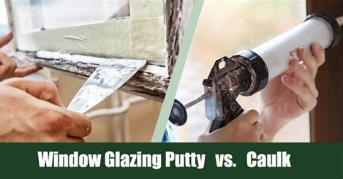 Window Glaze vs Caulk