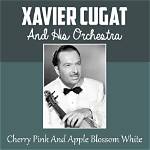 Xavier Cugat Orchestra Net Worth