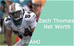 Zach Thomas’s Net Worth, Biography, Career, Awards, Fact and Life Story