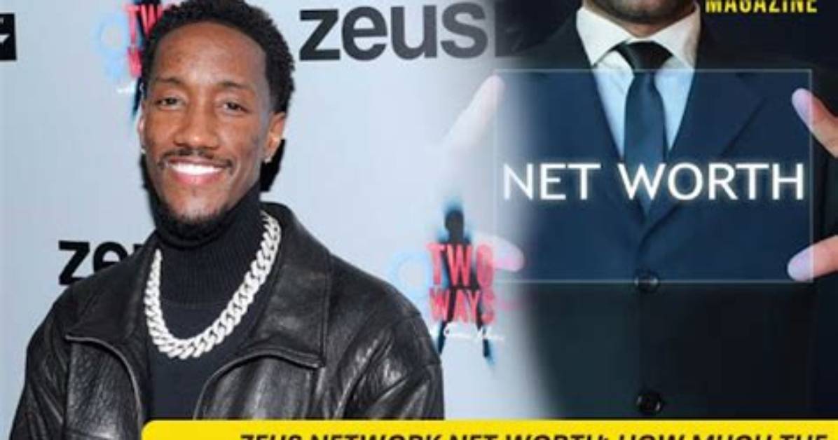 Zeus Net Worth How Much Is